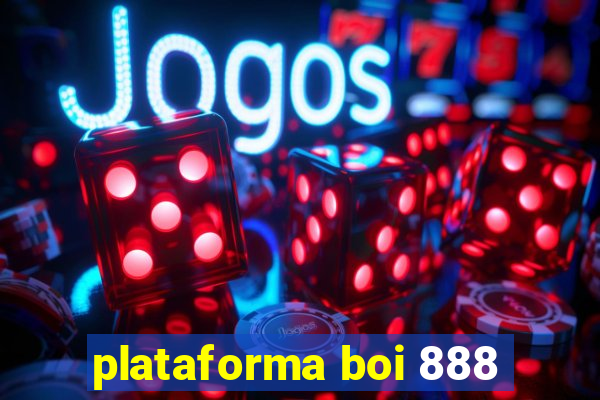 plataforma boi 888